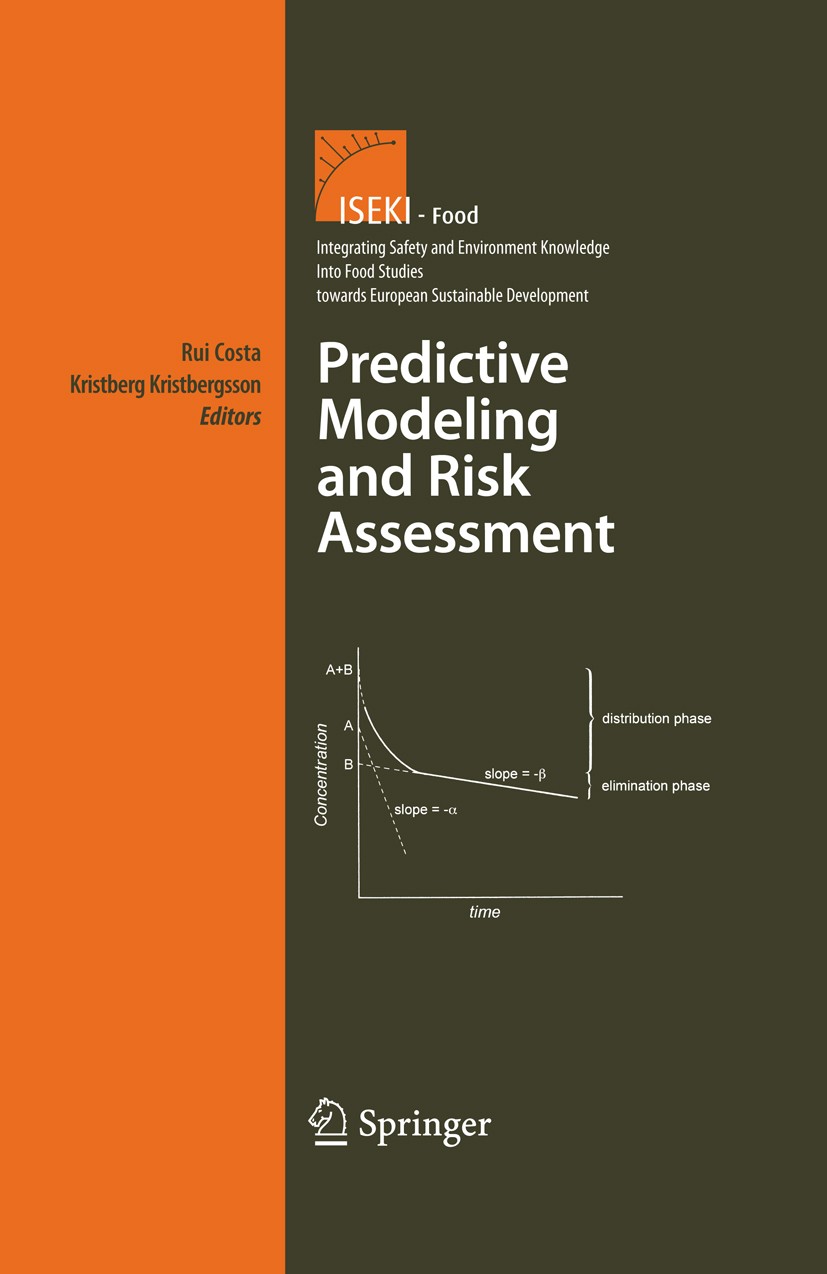 Titlebook: Predictive Modeling and Risk Assessment; Rui Costa,Kristberg Kristbergsson Book 2009 Springer-Verlag US 2009 ISEKI.Transport.distribution. Titlebook: Predictive Modeling and Risk Assessment; Rui Costa,Kristberg Kristbergsson Book 2009 Springer-Verlag US 2009 ISEKI.Transport.distribution.