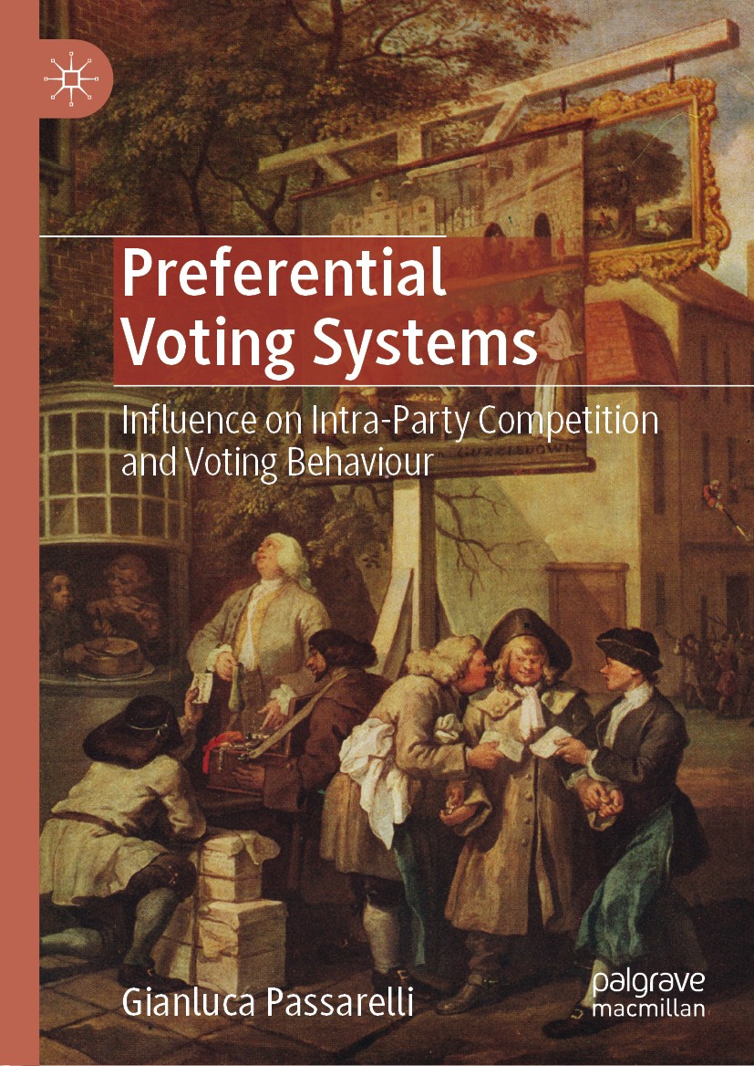 Titlebook: Preferential Voting Systems; Influence on Intra-P Gianluca Passarelli Book 2020 The Editor(s) (if applicable) and The Author(s), under excl Titlebook: Preferential Voting Systems; Influence on Intra-P Gianluca Passarelli Book 2020 The Editor(s) (if applicable) and The Author(s), under excl