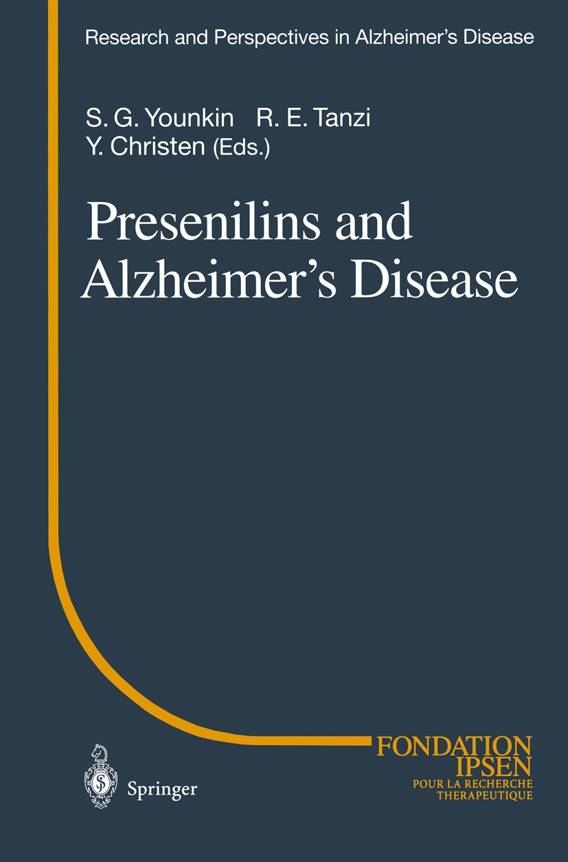 Titlebook: Presenilins and Alzheimer’s Disease; S. G. Younkin,R. E. Tanzi,Y. Christen Conference proceedings 1998 Springer-Verlag Berlin Heidelberg 1 Titlebook: Presenilins and Alzheimer’s Disease; S. G. Younkin,R. E. Tanzi,Y. Christen Conference proceedings 1998 Springer-Verlag Berlin Heidelberg 1