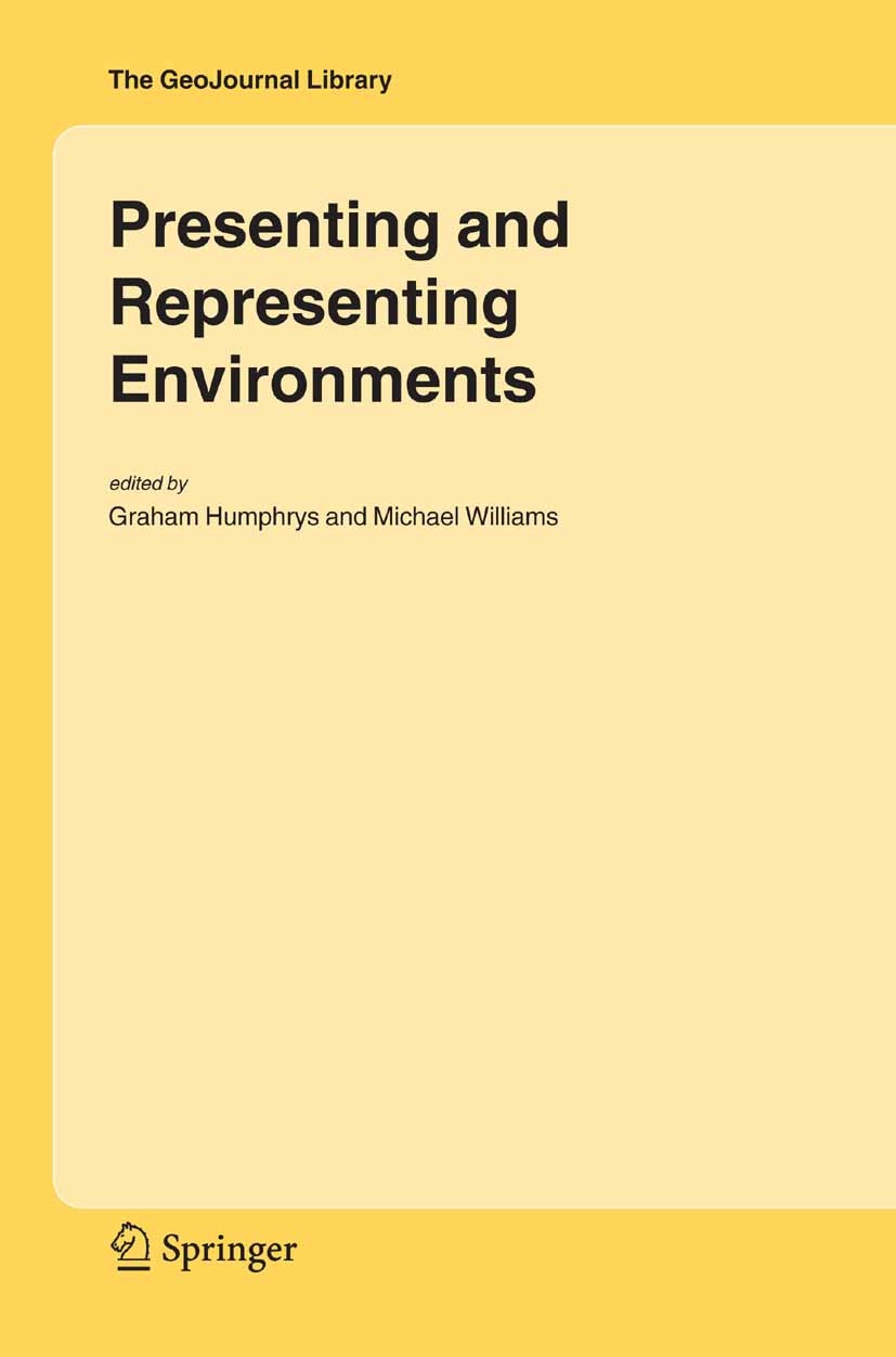 Titlebook: Presenting and Representing Environments; Graham Humphrys (Former Senior Lecturer in Geograp Book 2005 Springer Nature B.V. 2005 climate.c Titlebook: Presenting and Representing Environments; Graham Humphrys (Former Senior Lecturer in Geograp Book 2005 Springer Nature B.V. 2005 climate.c