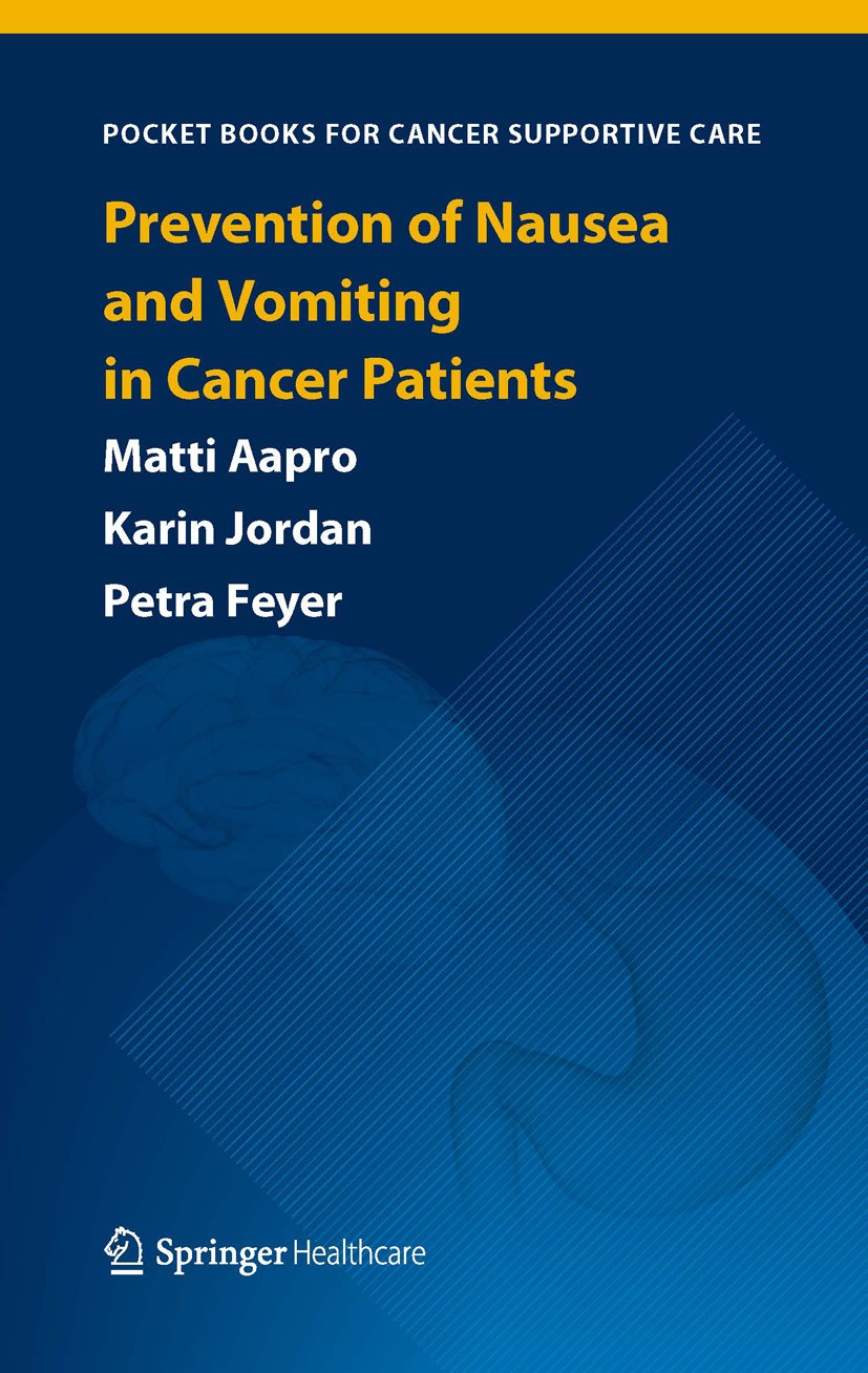 Titlebook: Prevention of Nausea and Vomiting in Cancer Patients; Matti Aapro,Karin Jordan,Petra Feyer Book 2013 Springer Healthcare 2013 Antiemetic.C Titlebook: Prevention of Nausea and Vomiting in Cancer Patients; Matti Aapro,Karin Jordan,Petra Feyer Book 2013 Springer Healthcare 2013 Antiemetic.C