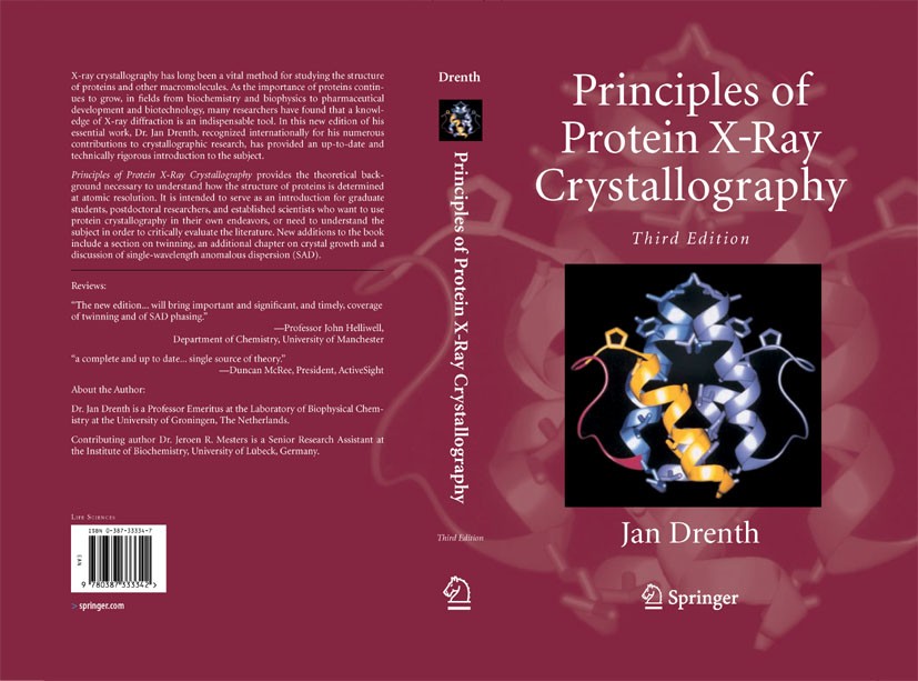 Titlebook: Principles of Protein X-Ray Crystallography; Jan Drenth Textbook 2007Latest edition Springer-Verlag New York 2007 Biophysics.Crystallograp Titlebook: Principles of Protein X-Ray Crystallography; Jan Drenth Textbook 2007Latest edition Springer-Verlag New York 2007 Biophysics.Crystallograp
