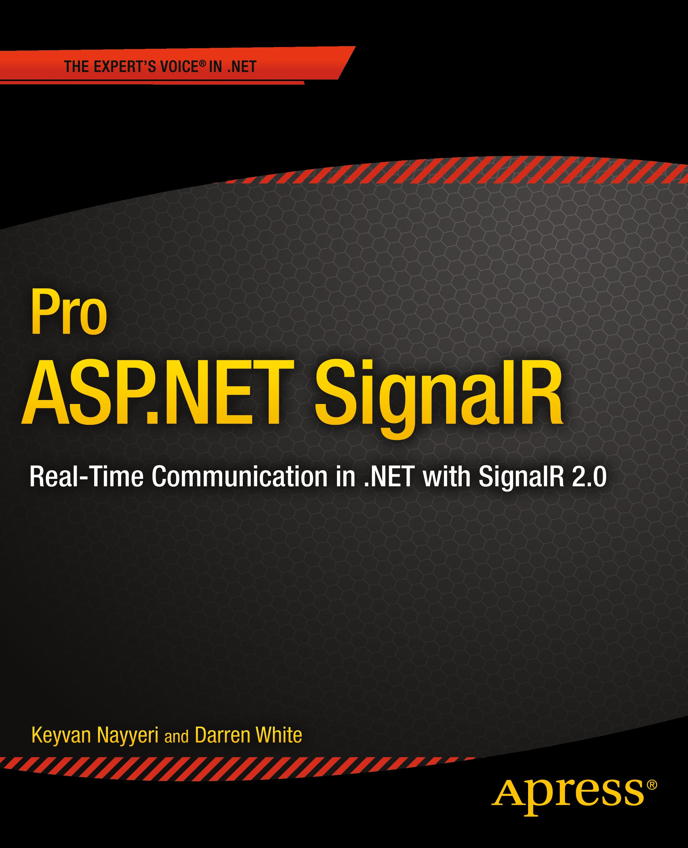 Titlebook: Pro ASP.NET SignalR; Real-Time Communicat Keyvan Nayyeri,Darren White Book 2014 Keyvan Nayyeri and Darren White 2014 Titlebook: Pro ASP.NET SignalR; Real-Time Communicat Keyvan Nayyeri,Darren White Book 2014 Keyvan Nayyeri and Darren White 2014