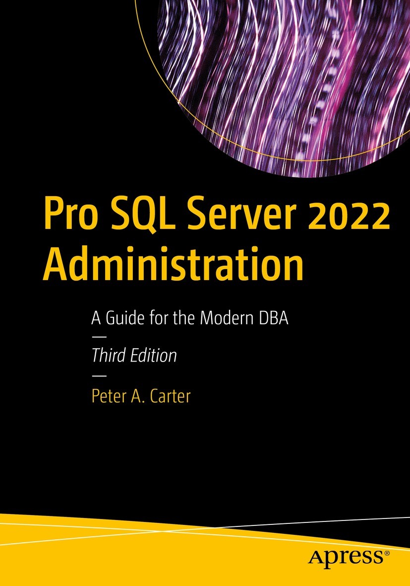 Titlebook: Pro SQL Server 2022 Administration; A Guide for the Mode Peter A. Carter Book 2023Latest edition Peter A. Carter 2023 Static Data Masking.Q Titlebook: Pro SQL Server 2022 Administration; A Guide for the Mode Peter A. Carter Book 2023Latest edition Peter A. Carter 2023 Static Data Masking.Q