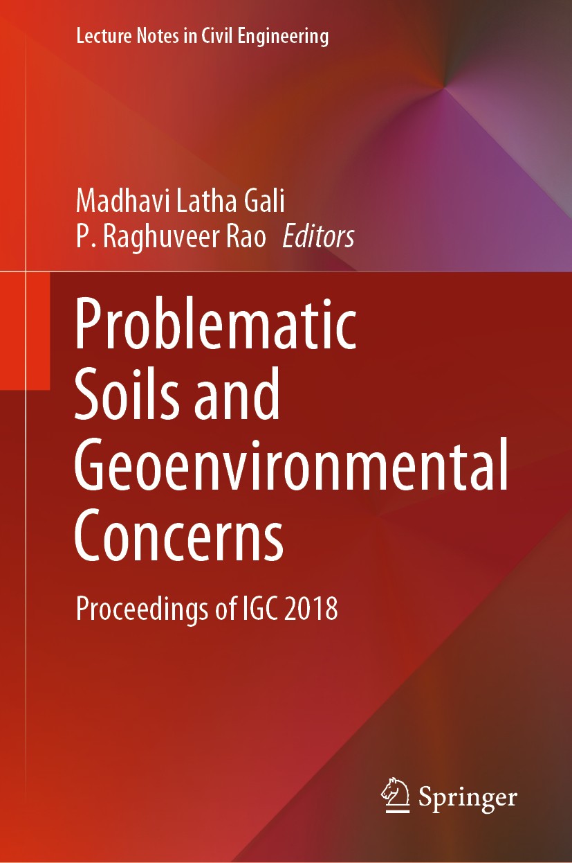 Titlebook: Problematic Soils and Geoenvironmental Concerns; Proceedings of IGC 2 Madhavi Latha Gali,P. Raghuveer Rao Conference proceedings 2021 Sprin Titlebook: Problematic Soils and Geoenvironmental Concerns; Proceedings of IGC 2 Madhavi Latha Gali,P. Raghuveer Rao Conference proceedings 2021 Sprin