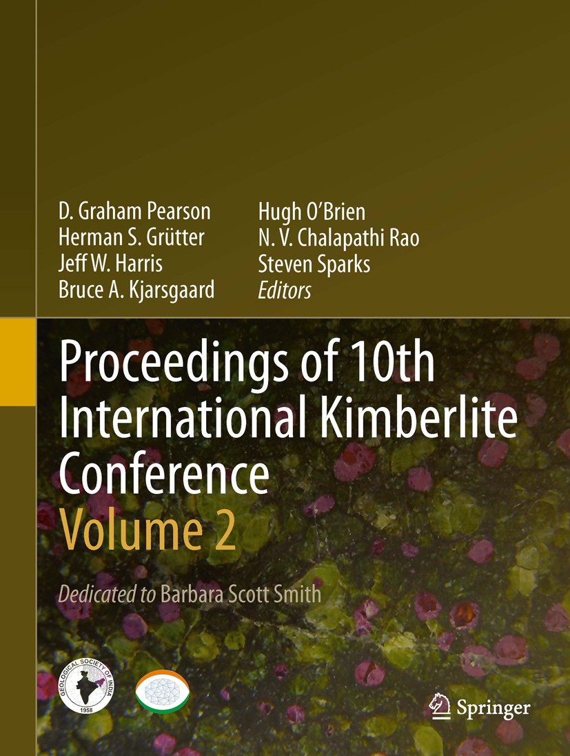 Titlebook: Proceedings of 10th International Kimberlite Conference; Volume 2 D Graham Pearson,Herman S Grütter,Steven Sparks Conference proceedings 20 Titlebook: Proceedings of 10th International Kimberlite Conference; Volume 2 D Graham Pearson,Herman S Grütter,Steven Sparks Conference proceedings 20