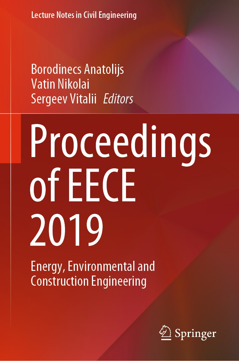 Titlebook: Proceedings of EECE 2019; Energy, Environmenta Borodinecs Anatolijs,Vatin Nikolai,Sergeev Vitalii Conference proceedings 2020 Springer Natu Titlebook: Proceedings of EECE 2019; Energy, Environmenta Borodinecs Anatolijs,Vatin Nikolai,Sergeev Vitalii Conference proceedings 2020 Springer Natu