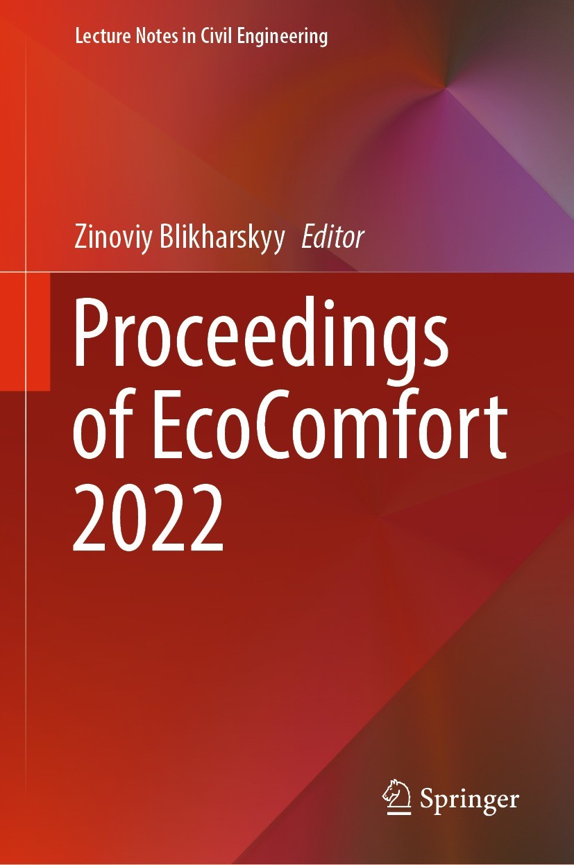 Titlebook: Proceedings of EcoComfort 2022; Zinoviy Blikharskyy Conference proceedings 2023 The Editor(s) (if applicable) and The Author(s), under exc Titlebook: Proceedings of EcoComfort 2022; Zinoviy Blikharskyy Conference proceedings 2023 The Editor(s) (if applicable) and The Author(s), under exc