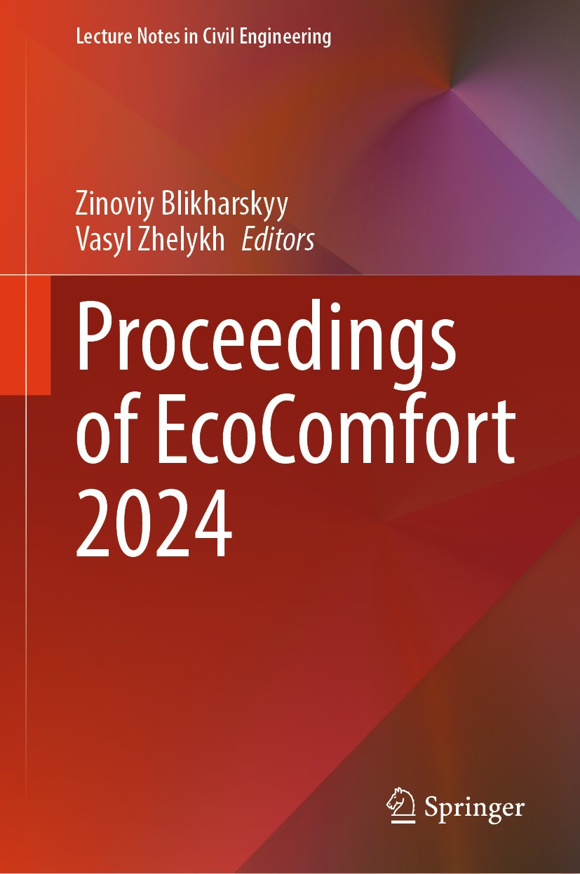 Titlebook: Proceedings of EcoComfort 2024; Zinoviy Blikharskyy,Vasyl Zhelykh Conference proceedings 2024 The Editor(s) (if applicable) and The Author Titlebook: Proceedings of EcoComfort 2024; Zinoviy Blikharskyy,Vasyl Zhelykh Conference proceedings 2024 The Editor(s) (if applicable) and The Author