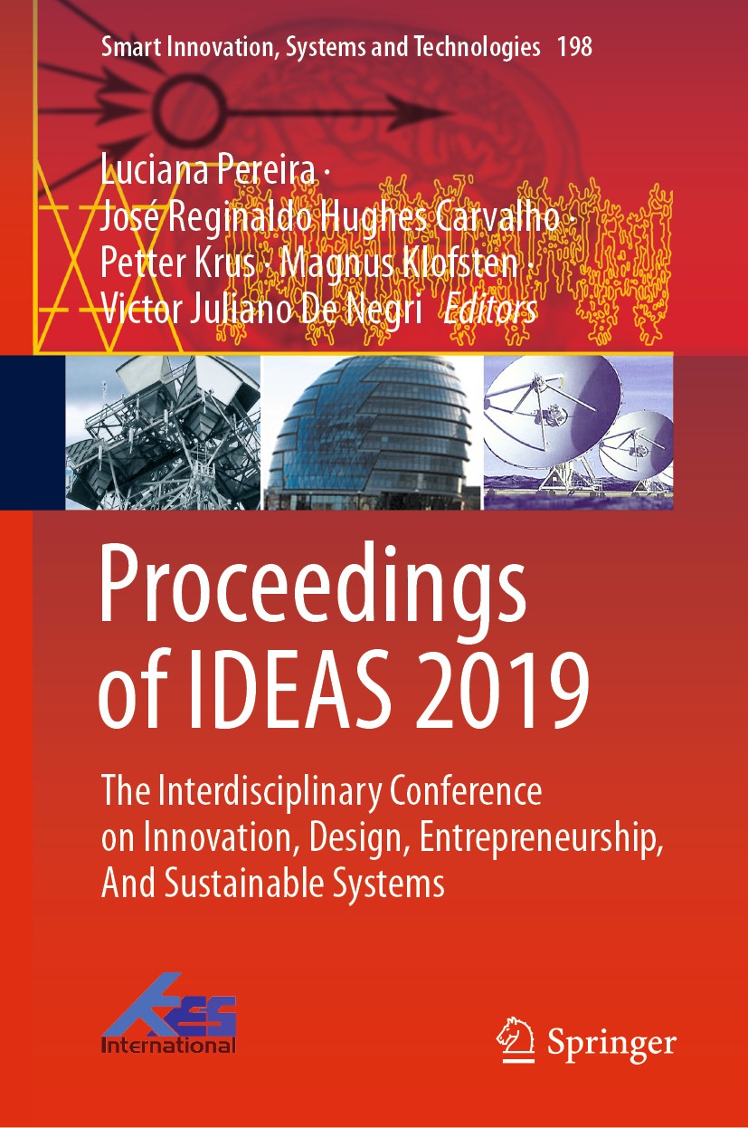 Titlebook: Proceedings of IDEAS 2019; The Interdisciplinar Luciana Pereira,José Reginaldo Hughes Carvalho,Vic Conference proceedings 2021 Springer Nat Titlebook: Proceedings of IDEAS 2019; The Interdisciplinar Luciana Pereira,José Reginaldo Hughes Carvalho,Vic Conference proceedings 2021 Springer Nat