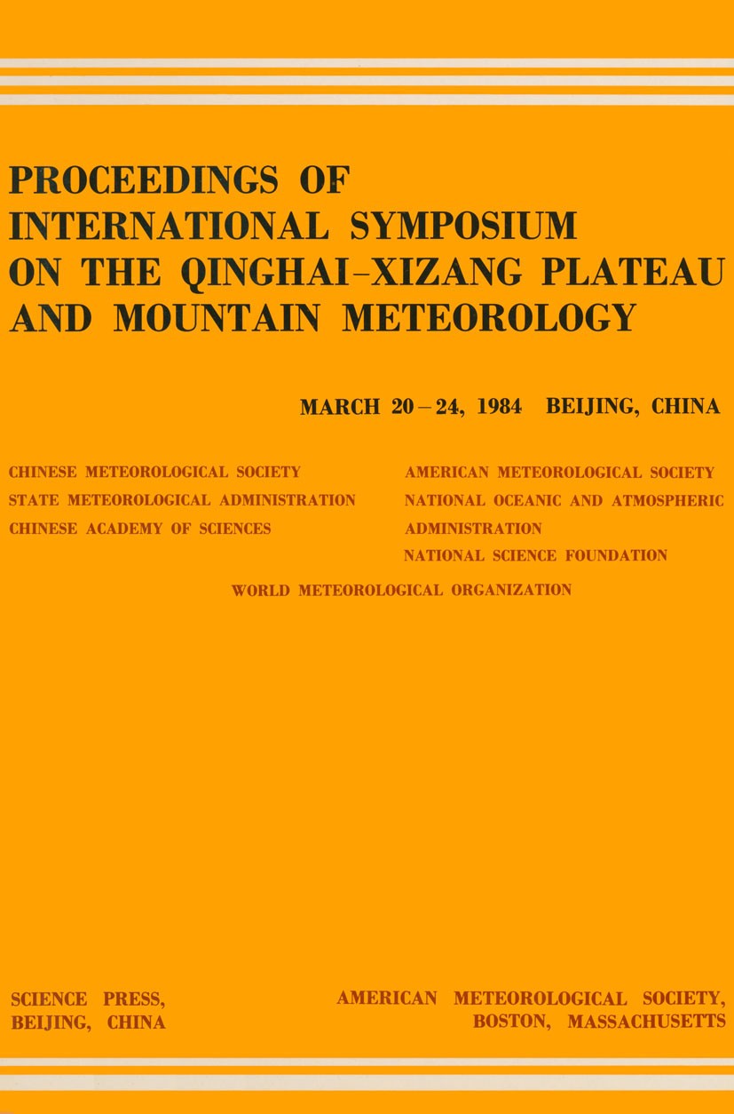 Titlebook: Proceedings of International Symposium on the Qinghai-Xizang Plateau and Mountain Meteorology; Yigang Xu Conference proceedings 1986 Ameri Titlebook: Proceedings of International Symposium on the Qinghai-Xizang Plateau and Mountain Meteorology; Yigang Xu Conference proceedings 1986 Ameri