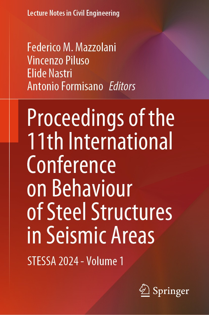 Titlebook: Proceedings of the 11th International Conference on Behaviour of Steel Structures in Seismic Areas; STESSA 2024 - Volume Federico M. Mazzol Titlebook: Proceedings of the 11th International Conference on Behaviour of Steel Structures in Seismic Areas; STESSA 2024 - Volume Federico M. Mazzol