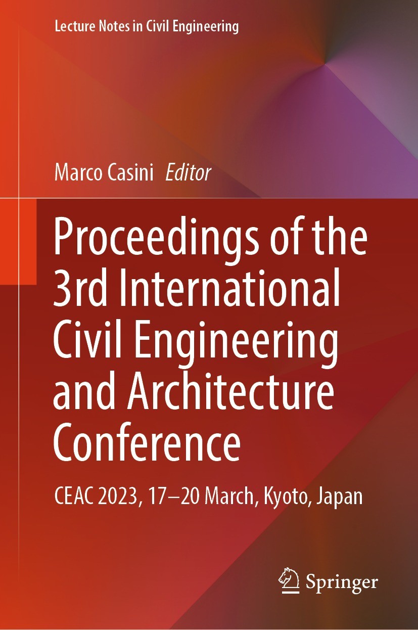 Titlebook: Proceedings of the 3rd International Civil Engineering and Architecture Conference; CEAC 2023, 17-20 Mar Marco Casini Conference proceeding Titlebook: Proceedings of the 3rd International Civil Engineering and Architecture Conference; CEAC 2023, 17-20 Mar Marco Casini Conference proceeding
