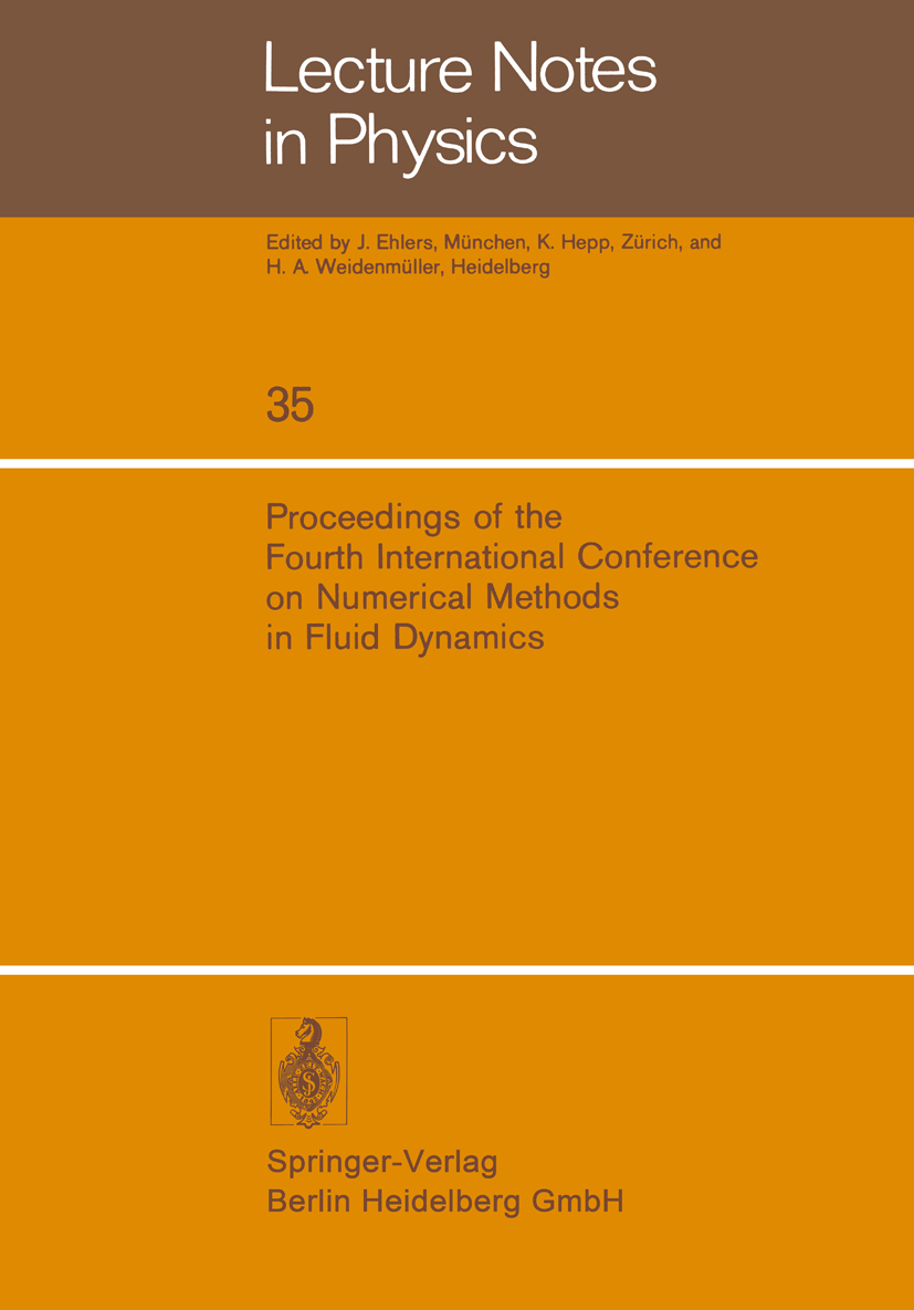 Titlebook: Proceedings of the Fourth International Conference on Numerical Methods in Fluid Dynamics; June 24–28, 1974, Un Robert D. Richtmyer Confere Titlebook: Proceedings of the Fourth International Conference on Numerical Methods in Fluid Dynamics; June 24–28, 1974, Un Robert D. Richtmyer Confere