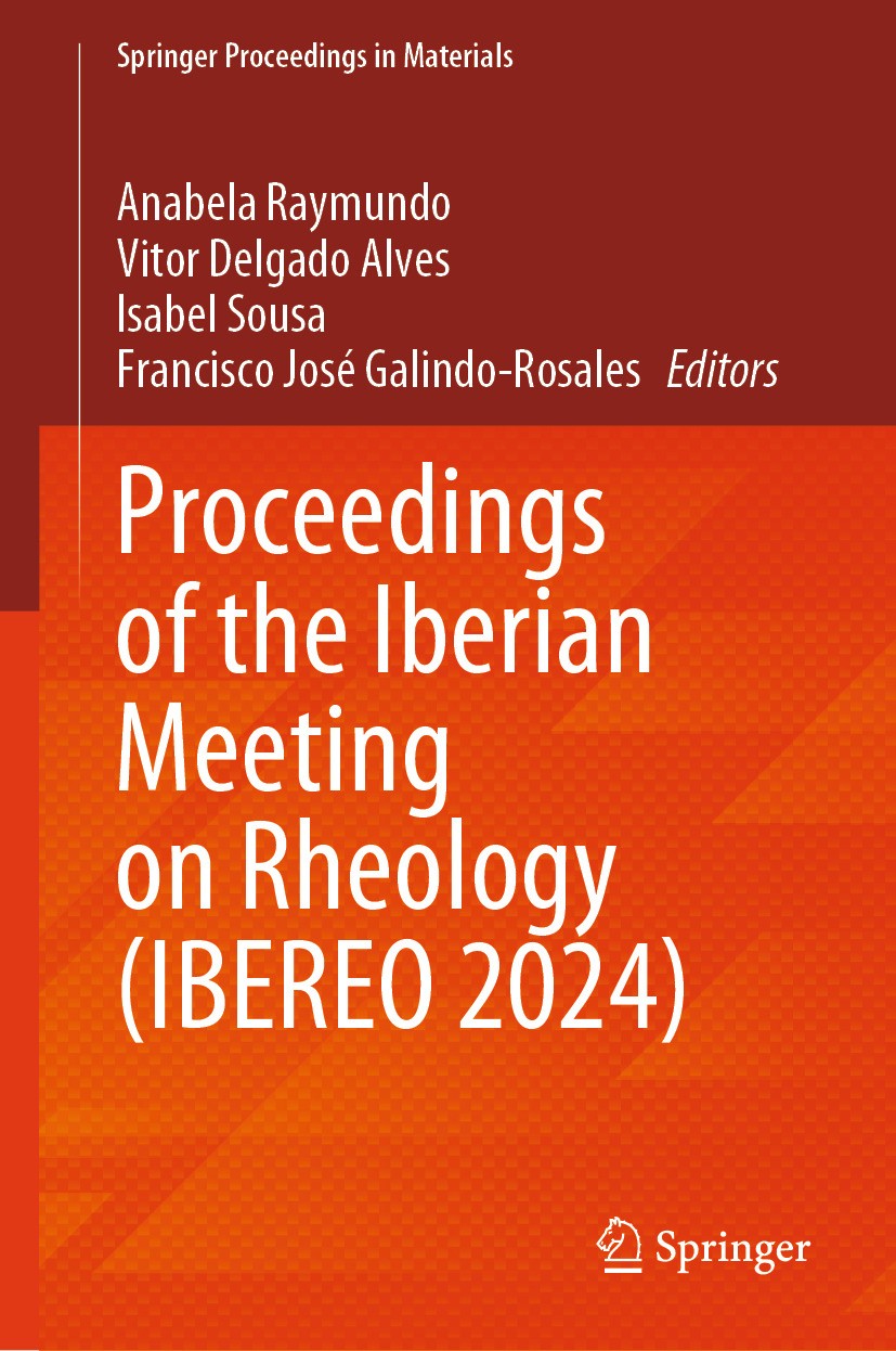 Titlebook: Proceedings of the Iberian Meeting on Rheology (IBEREO 2024); Anabela Raymundo,Vitor Delgado Alves,Francisco Jos Conference proceedings 20 Titlebook: Proceedings of the Iberian Meeting on Rheology (IBEREO 2024); Anabela Raymundo,Vitor Delgado Alves,Francisco Jos Conference proceedings 20