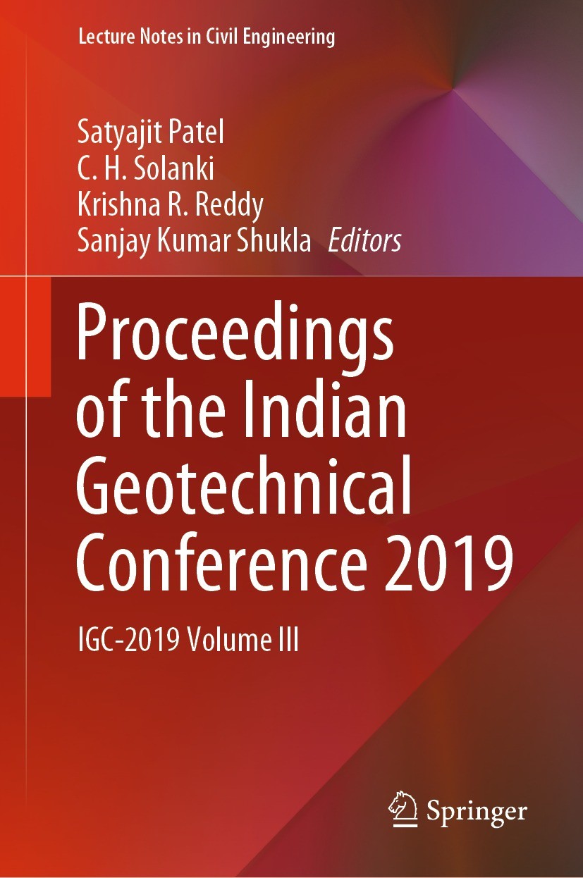 Titlebook: Proceedings of the Indian Geotechnical Conference 2019; IGC-2019 Volume III Satyajit Patel,C. H. Solanki,Sanjay Kumar Shukla Conference pro Titlebook: Proceedings of the Indian Geotechnical Conference 2019; IGC-2019 Volume III Satyajit Patel,C. H. Solanki,Sanjay Kumar Shukla Conference pro