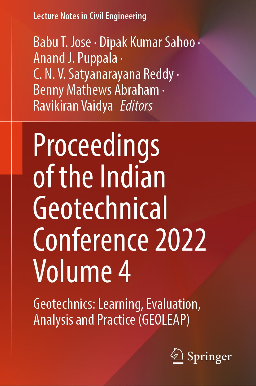 Titlebook: Proceedings of the Indian Geotechnical Conference 2022 Volume 4; Geotechnics: Learnin Babu T. Jose,Dipak Kumar Sahoo,Ravikiran Vaidya Confe Titlebook: Proceedings of the Indian Geotechnical Conference 2022 Volume 4; Geotechnics: Learnin Babu T. Jose,Dipak Kumar Sahoo,Ravikiran Vaidya Confe