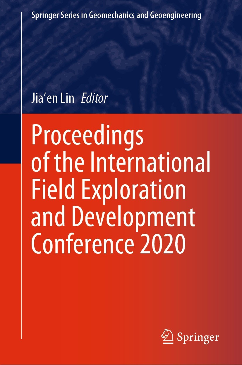 Titlebook: Proceedings of the International Field Exploration and Development Conference 2020; Jia‘en Lin Conference proceedings 2021 The Editor(s) ( Titlebook: Proceedings of the International Field Exploration and Development Conference 2020; Jia‘en Lin Conference proceedings 2021 The Editor(s) (