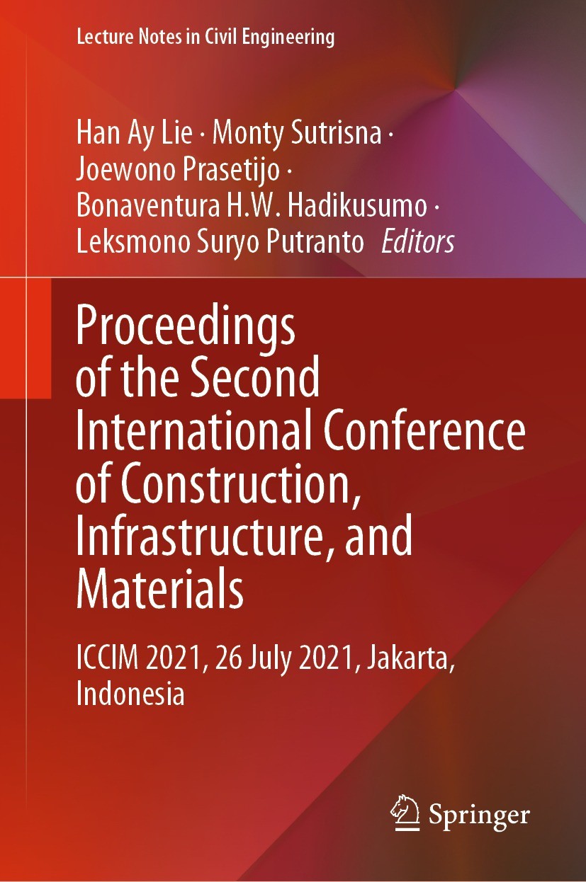 Titlebook: Proceedings of the Second International Conference of Construction, Infrastructure, and Materials; ICCIM 2021, 26 July Han Ay Lie,Monty Su Titlebook: Proceedings of the Second International Conference of Construction, Infrastructure, and Materials; ICCIM 2021, 26 July Han Ay Lie,Monty Su