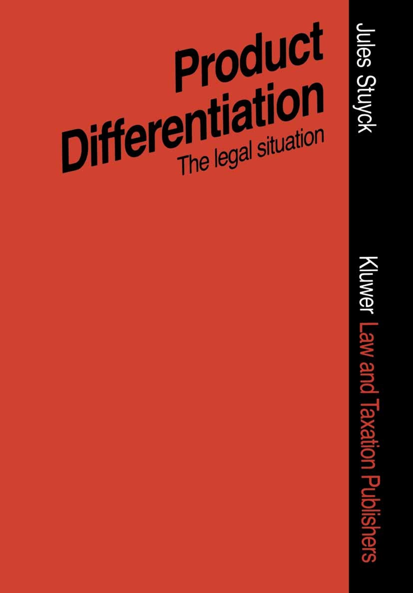 Titlebook: Product Differentiation in Terms of Packaging Presentation, Advertising, Trade Marks, ETC.; An Assessment of the Jules Stuyck Book 1983 Spr Titlebook: Product Differentiation in Terms of Packaging Presentation, Advertising, Trade Marks, ETC.; An Assessment of the Jules Stuyck Book 1983 Spr
