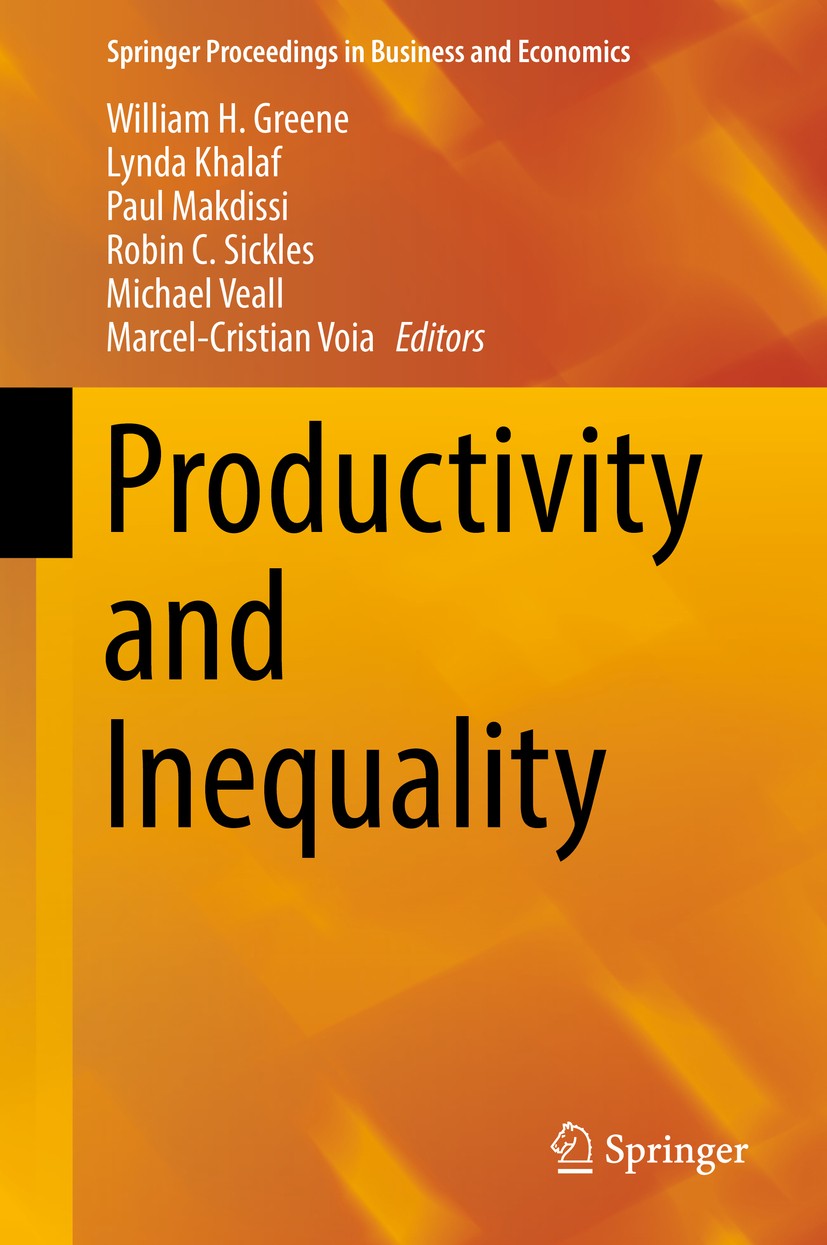 Titlebook: Productivity and Inequality; William H. Greene,Lynda Khalaf,Marcel-Cristian Voi Conference proceedings 2018 Springer International Publish Titlebook: Productivity and Inequality; William H. Greene,Lynda Khalaf,Marcel-Cristian Voi Conference proceedings 2018 Springer International Publish