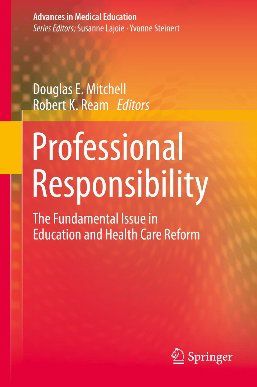 Titlebook: Professional Responsibility; The Fundamental Issu Douglas E. Mitchell,Robert K. Ream Book 2015 Springer International Publishing Switzerlan Titlebook: Professional Responsibility; The Fundamental Issu Douglas E. Mitchell,Robert K. Ream Book 2015 Springer International Publishing Switzerlan