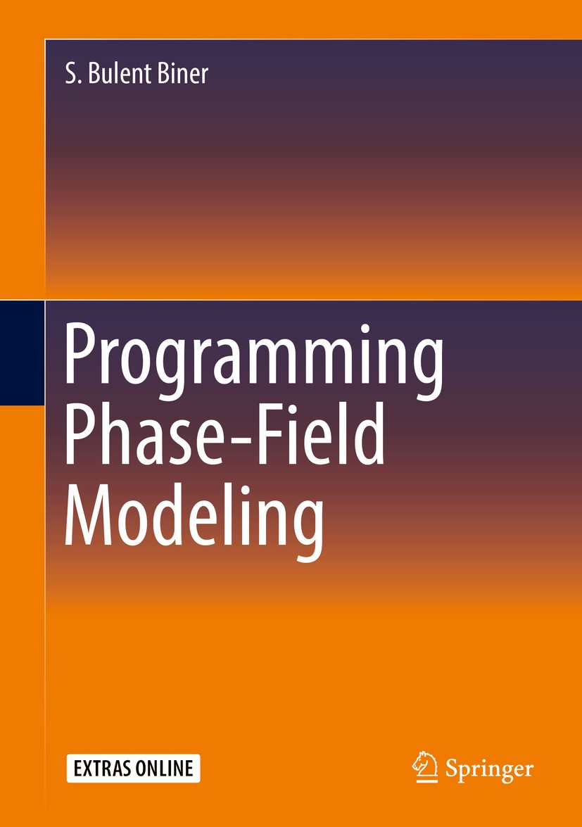 Titlebook: Programming Phase-Field Modeling; S. Bulent Biner Textbook 2017 Springer International Publishing Switzerland 2017 Allen-Cahn equation.Cah Titlebook: Programming Phase-Field Modeling; S. Bulent Biner Textbook 2017 Springer International Publishing Switzerland 2017 Allen-Cahn equation.Cah
