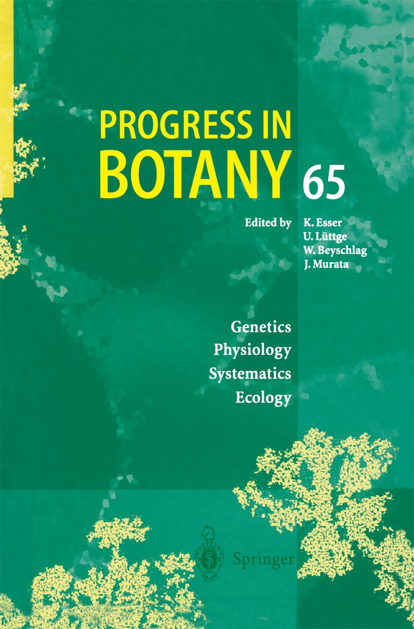 Titlebook: Progress in Botany; Genetics Physiology K. Esser,U. Lüttge,J. Murata Book 2004 Springer-Verlag Berlin Heidelberg 2004 Antagonist.Ecology.F Titlebook: Progress in Botany; Genetics Physiology K. Esser,U. Lüttge,J. Murata Book 2004 Springer-Verlag Berlin Heidelberg 2004 Antagonist.Ecology.F