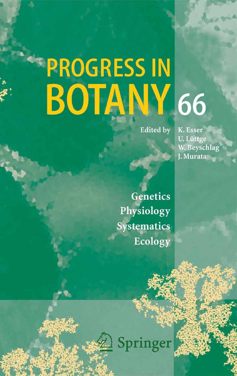 Titlebook: Progress in Botany 66; K. Esser,U. Lüttge,J. Murata Book 2005 Springer-Verlag Berlin Heidelberg 2005 Ecology.Expression.Flora.Mutation.alg Titlebook: Progress in Botany 66; K. Esser,U. Lüttge,J. Murata Book 2005 Springer-Verlag Berlin Heidelberg 2005 Ecology.Expression.Flora.Mutation.alg