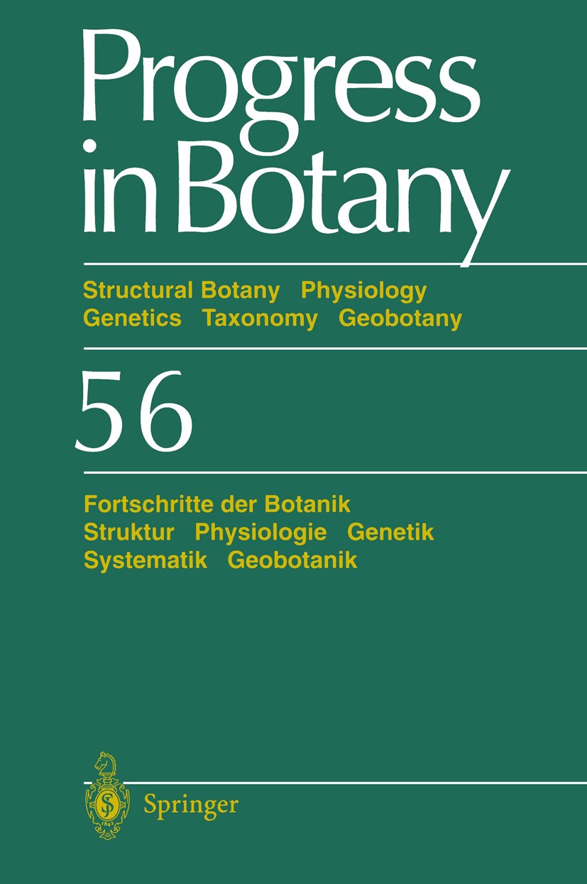 Titlebook: Progress in Botany; Structural Botany Ph H.-Dietmar Behnke,Ulrich Lüttge,Michael Runge Book 1995 Springer-Verlag Berlin Heidelberg 1995 Bot Titlebook: Progress in Botany; Structural Botany Ph H.-Dietmar Behnke,Ulrich Lüttge,Michael Runge Book 1995 Springer-Verlag Berlin Heidelberg 1995 Bot