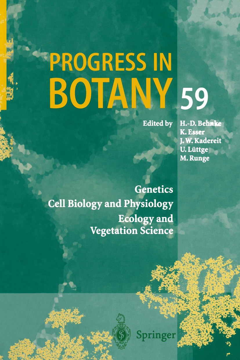 Titlebook: Progress in Botany; Genetics Cell Biolog H.-D. Behnke,K. Esser,M. Runge Book 1998 Springer-Verlag Berlin Heidelberg 1998 Flora.Pathogen.Sys Titlebook: Progress in Botany; Genetics Cell Biolog H.-D. Behnke,K. Esser,M. Runge Book 1998 Springer-Verlag Berlin Heidelberg 1998 Flora.Pathogen.Sys