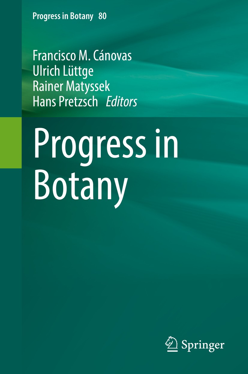 Titlebook: Progress in Botany Vol. 80; Francisco M. Cánovas,Ulrich Lüttge,Hans Pretzsch Book 2019 Springer Nature Switzerland AG 2019 thioredoxin.for Titlebook: Progress in Botany Vol. 80; Francisco M. Cánovas,Ulrich Lüttge,Hans Pretzsch Book 2019 Springer Nature Switzerland AG 2019 thioredoxin.for