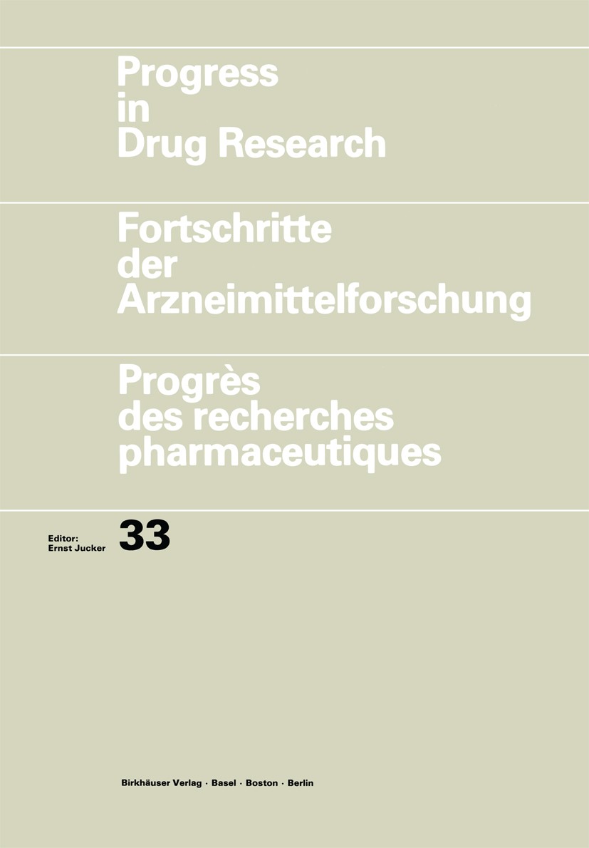 Titlebook: Progress in Drug Research; Ernst Jucker Book 1989 Springer Basel AG 1989 RNA.chemistry.chemotherapy.drug.drug research.evolution.immunothe Titlebook: Progress in Drug Research; Ernst Jucker Book 1989 Springer Basel AG 1989 RNA.chemistry.chemotherapy.drug.drug research.evolution.immunothe