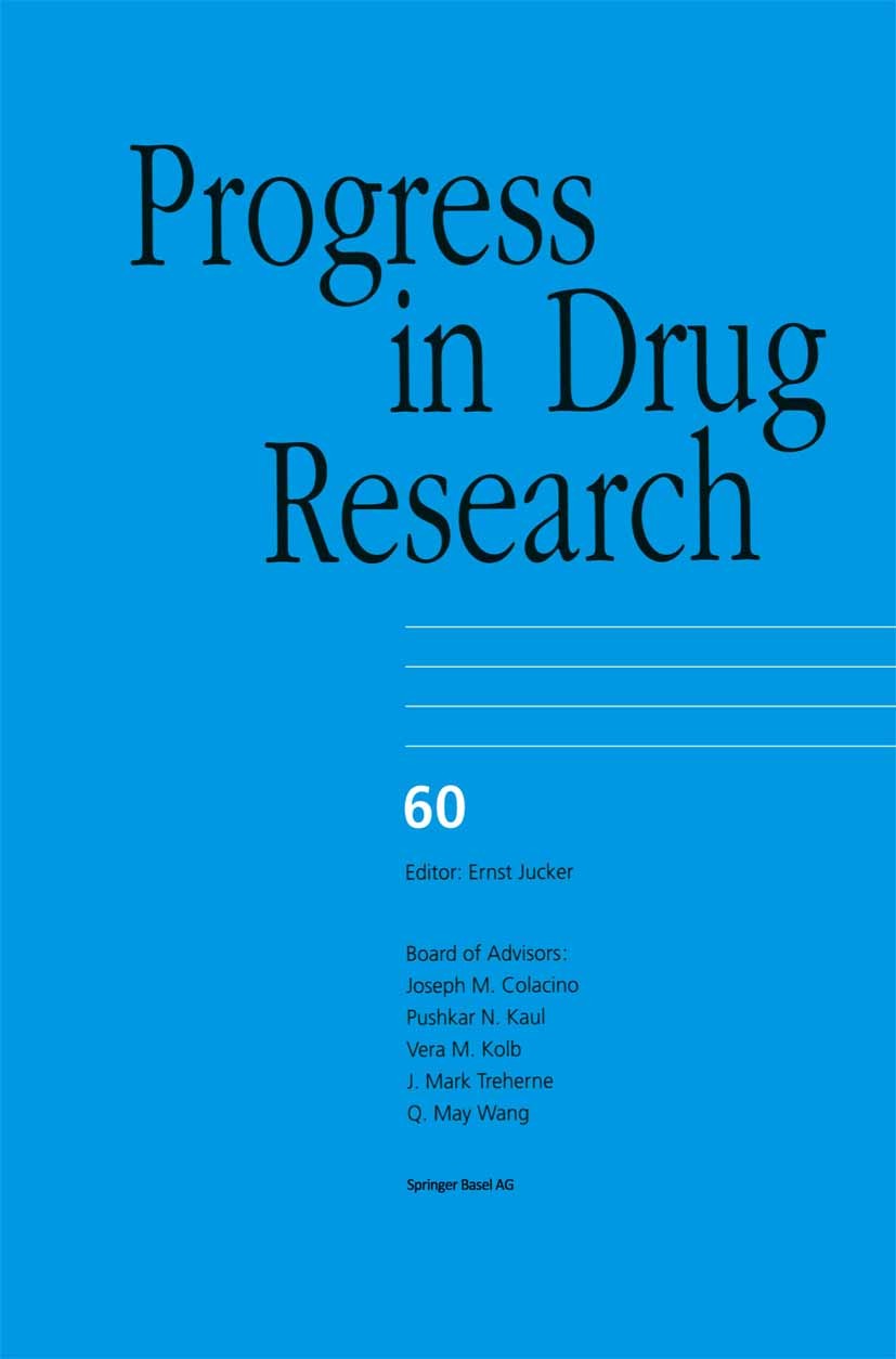 Titlebook: Progress in Drug Research; Hao Wu,Eric J. Lien,Elcira C. Villarreal,Ernst Juc Book 2003 Springer Basel AG 2003 Arzneimittel.cancer.chemist Titlebook: Progress in Drug Research; Hao Wu,Eric J. Lien,Elcira C. Villarreal,Ernst Juc Book 2003 Springer Basel AG 2003 Arzneimittel.cancer.chemist