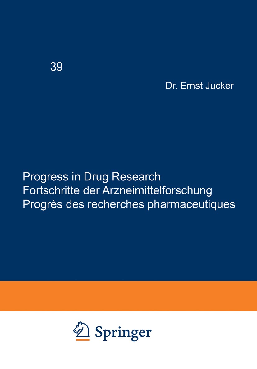 Titlebook: Progress in Drug Research / Fortschritte der Arzneimittelforschung / Progrès des recherches pharmace; Uriel Bachrach,Anil K. Saxena,Willia Titlebook: Progress in Drug Research / Fortschritte der Arzneimittelforschung / Progrès des recherches pharmace; Uriel Bachrach,Anil K. Saxena,Willia