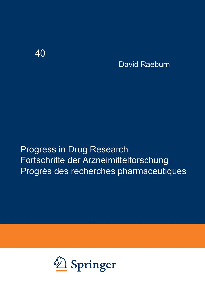 Titlebook: Progress in Drug Research / Fortschritte der Arzneimittelforschung / Progrès des recherches pharmace; David Raeburn,John E. Souness,Arvind Titlebook: Progress in Drug Research / Fortschritte der Arzneimittelforschung / Progrès des recherches pharmace; David Raeburn,John E. Souness,Arvind