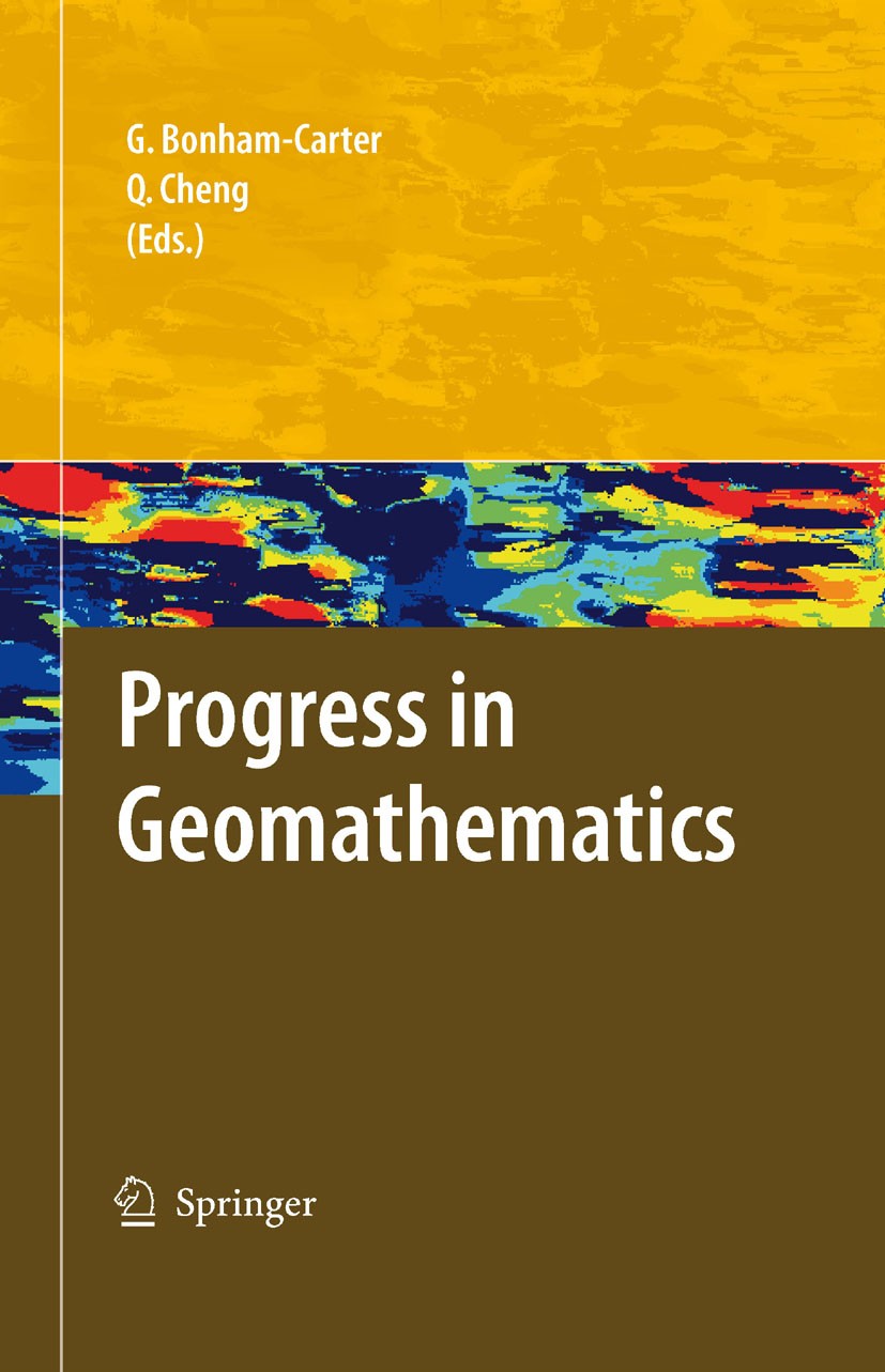 Titlebook: Progress in Geomathematics; Graeme Bonham-Carter,Qiuming Cheng Book 2008 Springer-Verlag Berlin Heidelberg 2008 Compositional data anlaysi Titlebook: Progress in Geomathematics; Graeme Bonham-Carter,Qiuming Cheng Book 2008 Springer-Verlag Berlin Heidelberg 2008 Compositional data anlaysi