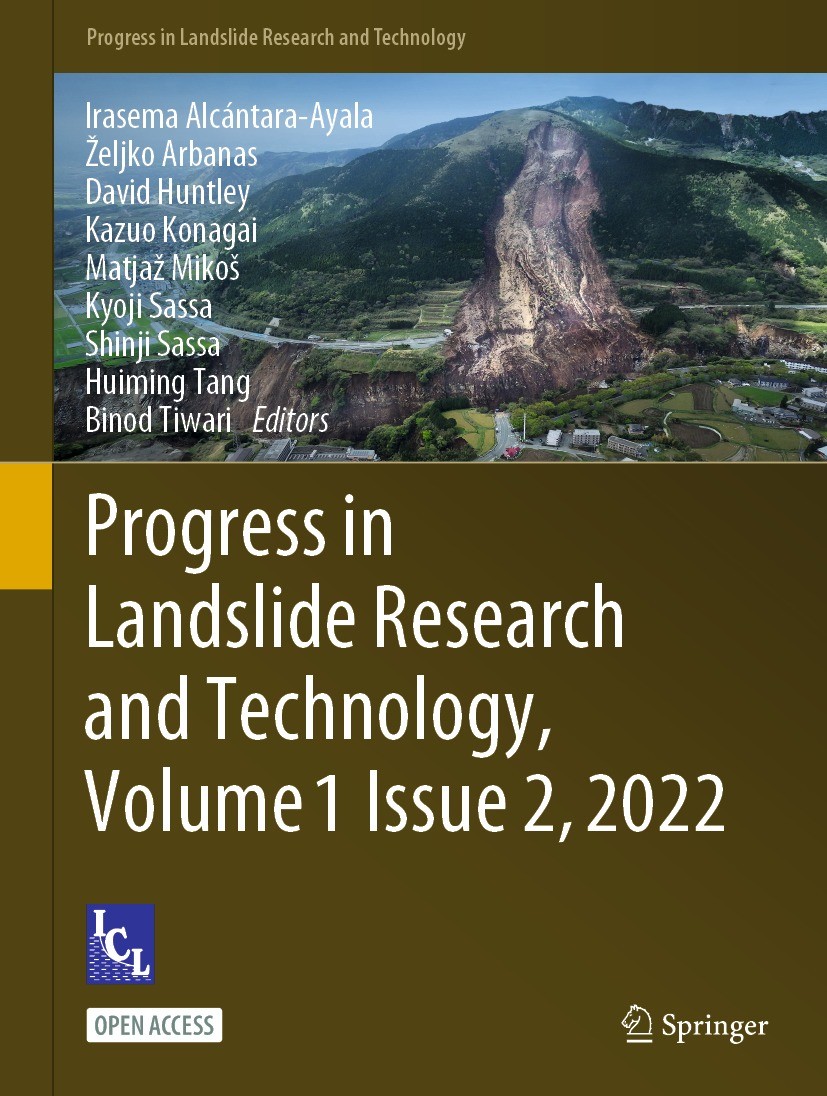 Titlebook: Progress in Landslide Research and Technology, Volume 1 Issue 2, 2022; Irasema Alcántara-Ayala,Željko Arbanas,Binod Tiwar Book‘‘‘‘‘‘‘‘ 202 Titlebook: Progress in Landslide Research and Technology, Volume 1 Issue 2, 2022; Irasema Alcántara-Ayala,Željko Arbanas,Binod Tiwar Book‘‘‘‘‘‘‘‘ 202