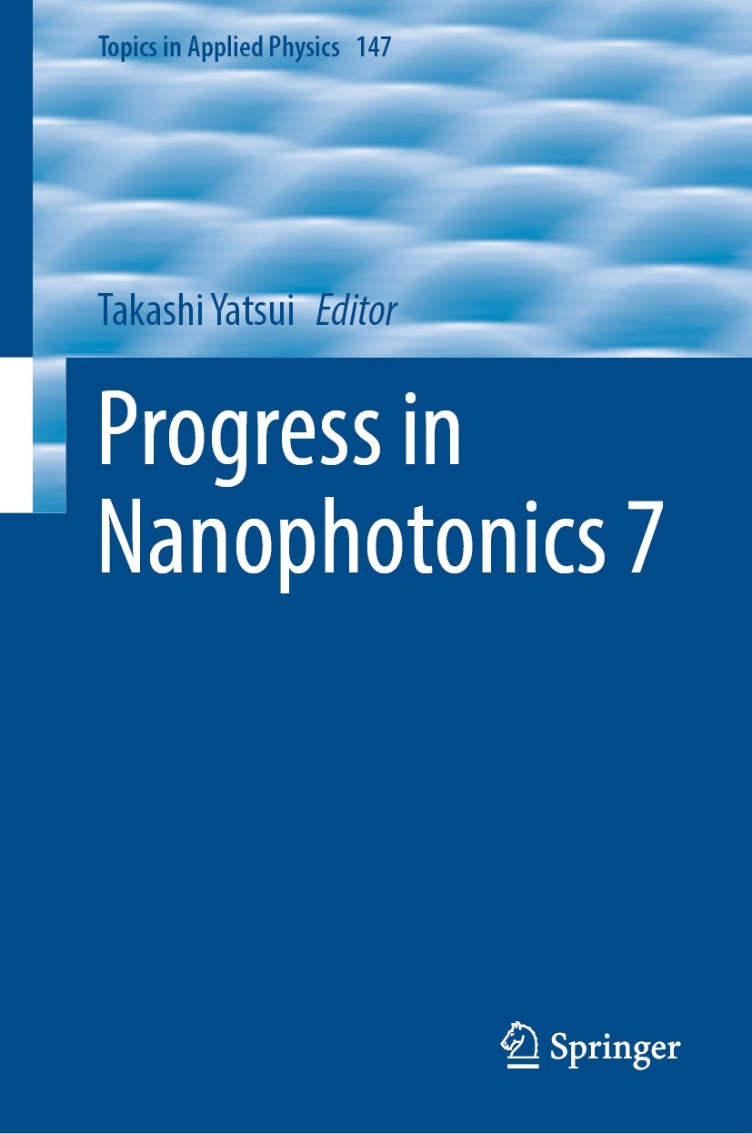 Titlebook: Progress in Nanophotonics 7; Takashi Yatsui Book 2022 The Editor(s) (if applicable) and The Author(s), under exclusive license to Springer Titlebook: Progress in Nanophotonics 7; Takashi Yatsui Book 2022 The Editor(s) (if applicable) and The Author(s), under exclusive license to Springer