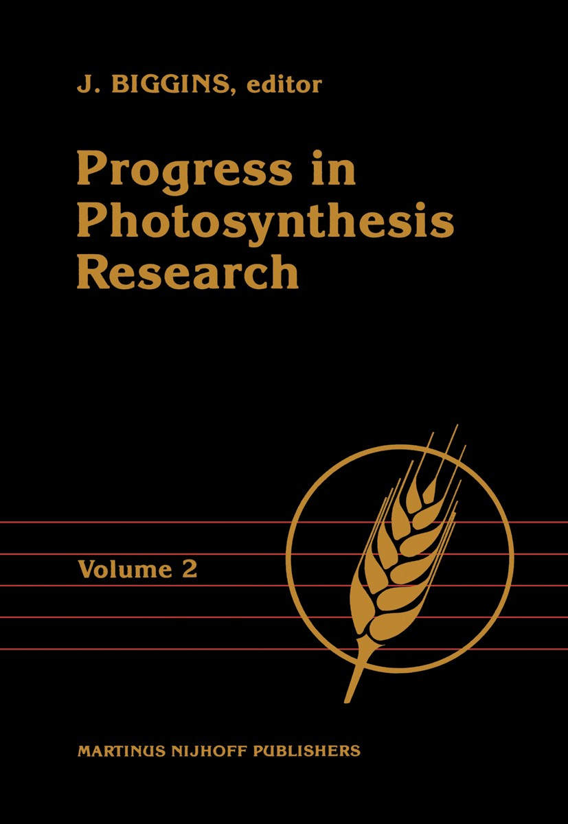 Titlebook: Progress in Photosynthesis Research; Volume 4 Proceedings J. Biggins Conference proceedings 1987 Springer Science+Business Media Dordrecht Titlebook: Progress in Photosynthesis Research; Volume 4 Proceedings J. Biggins Conference proceedings 1987 Springer Science+Business Media Dordrecht