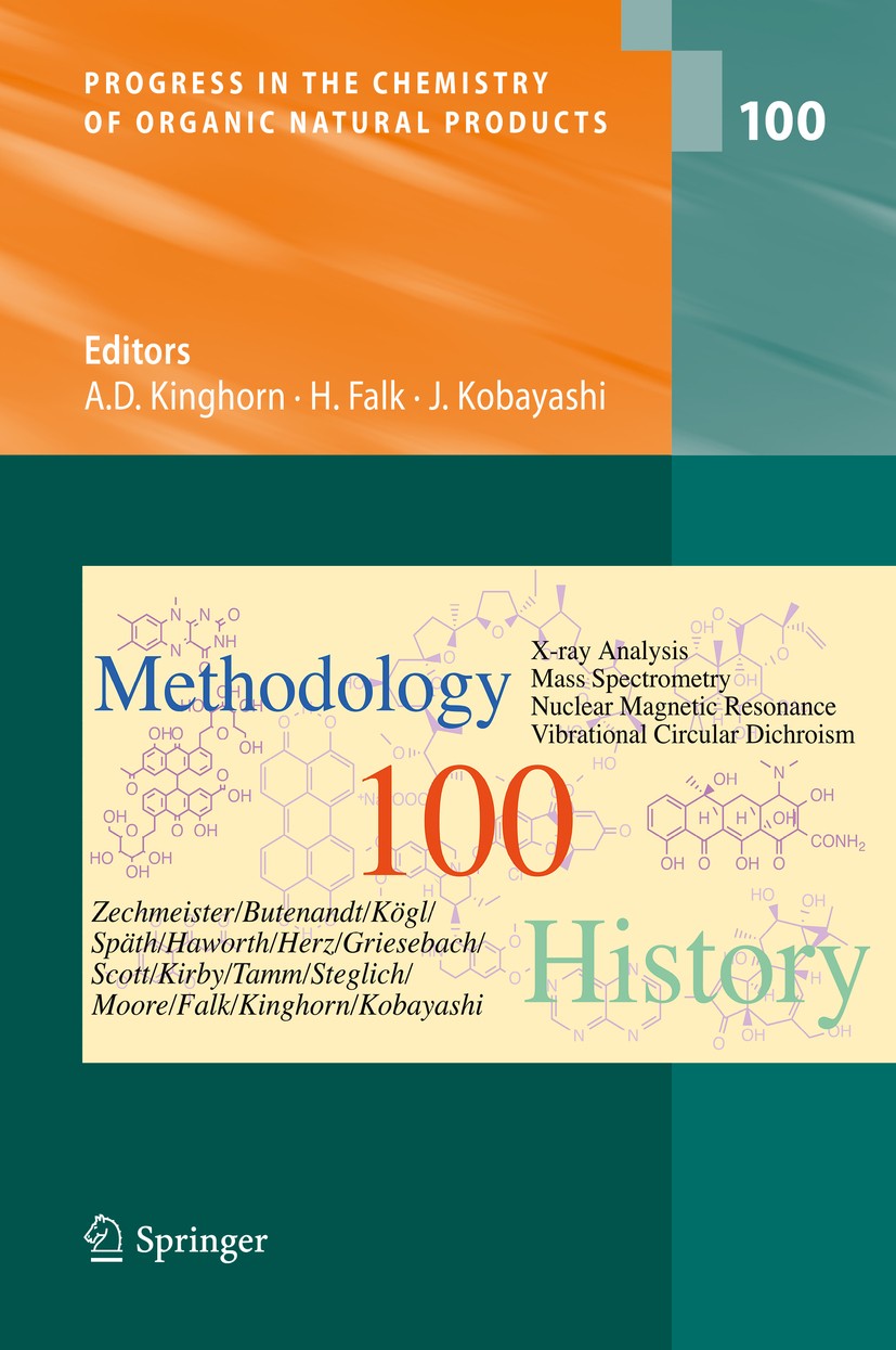Titlebook: Progress in the Chemistry of Organic Natural Products 100; A. D. Kinghorn,H. Falk,J. Kobayashi Book 2015 The Editor(s) (if applicable) and Titlebook: Progress in the Chemistry of Organic Natural Products 100; A. D. Kinghorn,H. Falk,J. Kobayashi Book 2015 The Editor(s) (if applicable) and