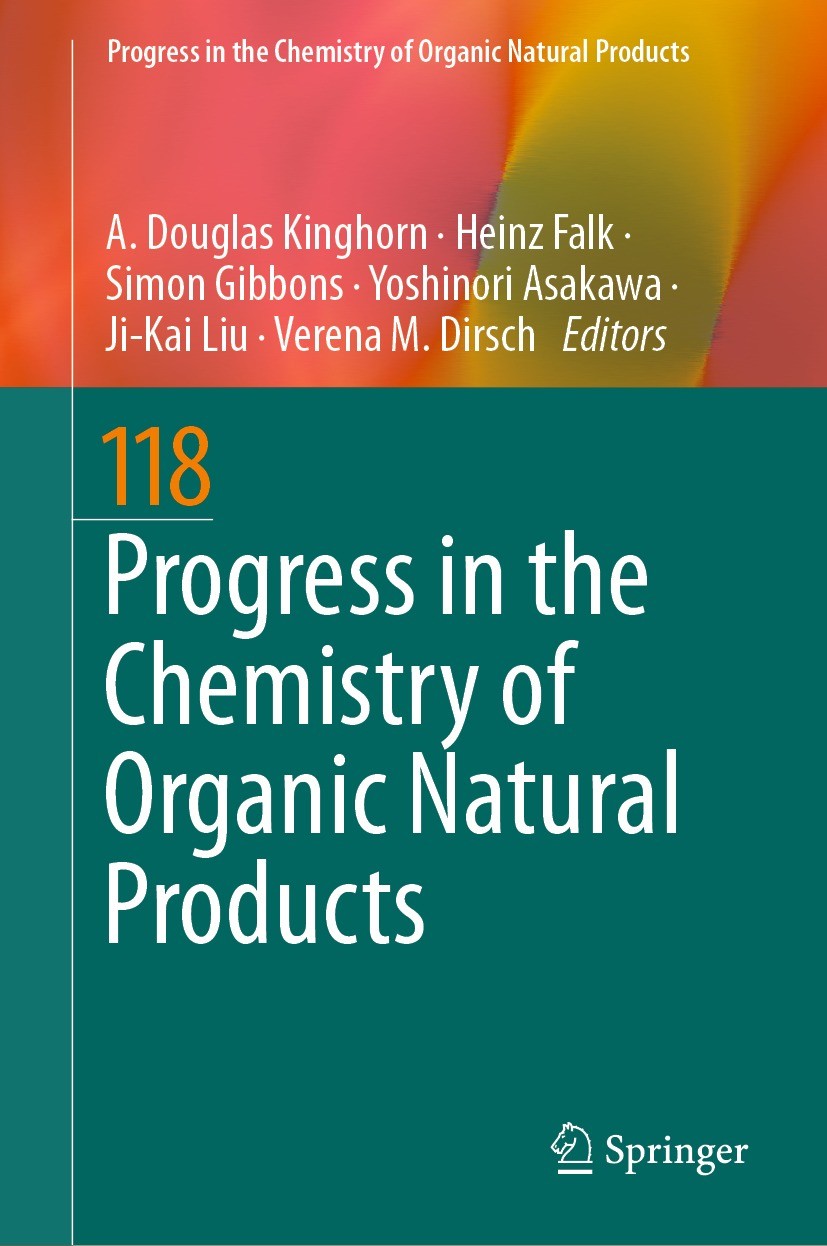 Titlebook: Progress in the Chemistry of Organic Natural Products 118; A. Douglas Kinghorn,Heinz Falk,Verena M. Dirsch Book 2022 The Editor(s) (if app Titlebook: Progress in the Chemistry of Organic Natural Products 118; A. Douglas Kinghorn,Heinz Falk,Verena M. Dirsch Book 2022 The Editor(s) (if app