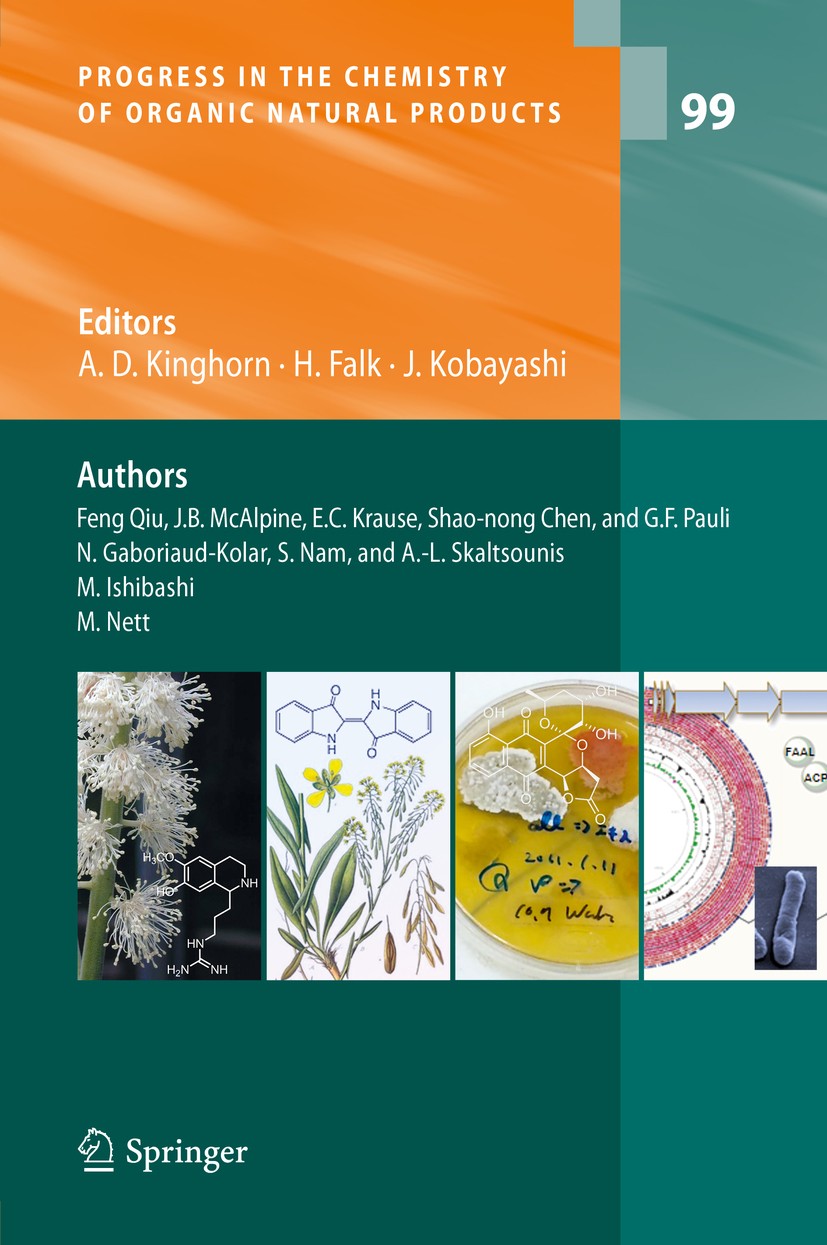 Titlebook: Progress in the Chemistry of Organic Natural Products 99; A. D. Kinghorn,H. Falk,J. Kobayashi Book 2014 The Editor(s) (if applicable) and Titlebook: Progress in the Chemistry of Organic Natural Products 99; A. D. Kinghorn,H. Falk,J. Kobayashi Book 2014 The Editor(s) (if applicable) and