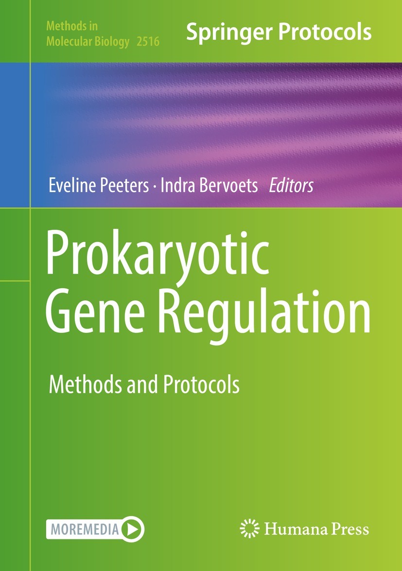 Titlebook: Prokaryotic Gene Regulation; Methods and Protocol Eveline Peeters,Indra Bervoets Book 2022 The Editor(s) (if applicable) and The Author(s), Titlebook: Prokaryotic Gene Regulation; Methods and Protocol Eveline Peeters,Indra Bervoets Book 2022 The Editor(s) (if applicable) and The Author(s),