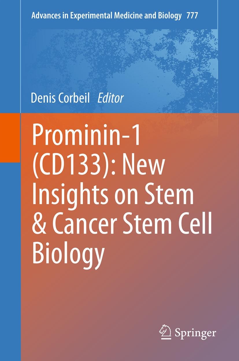 Titlebook: Prominin-1 (CD133): New Insights on Stem & Cancer Stem Cell Biology; Denis Corbeil Book 2013 The Editor(s) (if applicable) and The Author( Titlebook: Prominin-1 (CD133): New Insights on Stem & Cancer Stem Cell Biology; Denis Corbeil Book 2013 The Editor(s) (if applicable) and The Author(