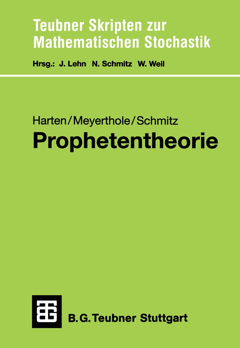 Titlebook: Prophetentheorie; Prophetenungleichung Friedrich Harten,Andreas Meyerthole,Norbert Schmit Book 1997 B. G. Teubner Stuttgart 1997 Ergebnis.M Titlebook: Prophetentheorie; Prophetenungleichung Friedrich Harten,Andreas Meyerthole,Norbert Schmit Book 1997 B. G. Teubner Stuttgart 1997 Ergebnis.M