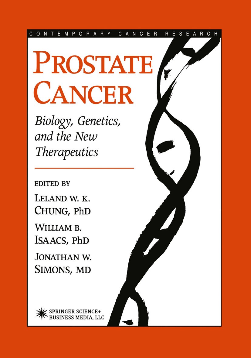 Titlebook: Prostate Cancer; Biology, Genetics, a Leland W. K. Chung,William B. Isaacs,Jonathan W. S Book 20011st edition Springer Science+Business Med Titlebook: Prostate Cancer; Biology, Genetics, a Leland W. K. Chung,William B. Isaacs,Jonathan W. S Book 20011st edition Springer Science+Business Med