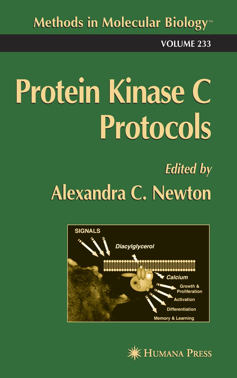 Titlebook: Protein Kinase C Protocols; Alexandra C. Newton Book 2003 Humana Press 2003 Titlebook: Protein Kinase C Protocols; Alexandra C. Newton Book 2003 Humana Press 2003