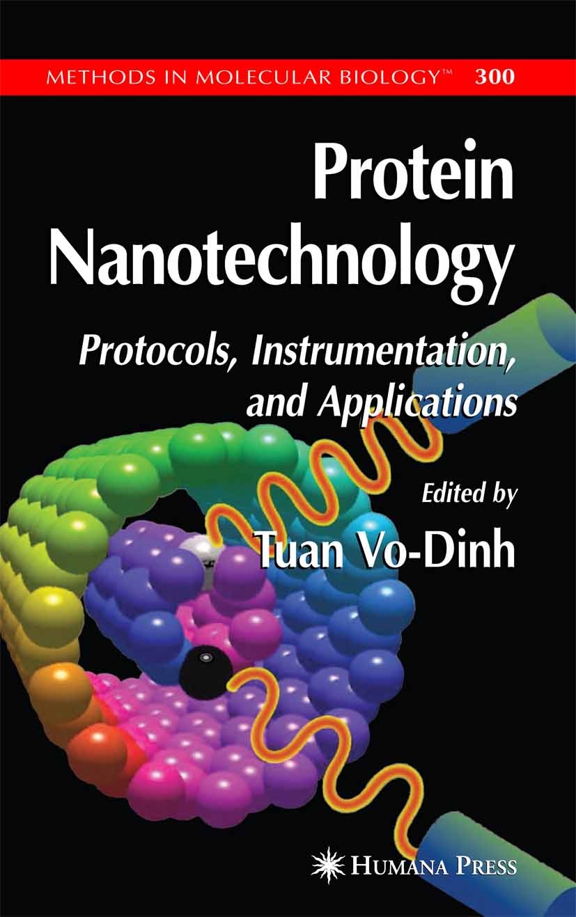 Titlebook: Protein Nanotechnology; Protocols, Instrumen Tuan Vo-Dinh (Director) Book 2005 Humana Press 2005 Proteomics.biosensing.carbon nanotubes.dru Titlebook: Protein Nanotechnology; Protocols, Instrumen Tuan Vo-Dinh (Director) Book 2005 Humana Press 2005 Proteomics.biosensing.carbon nanotubes.dru