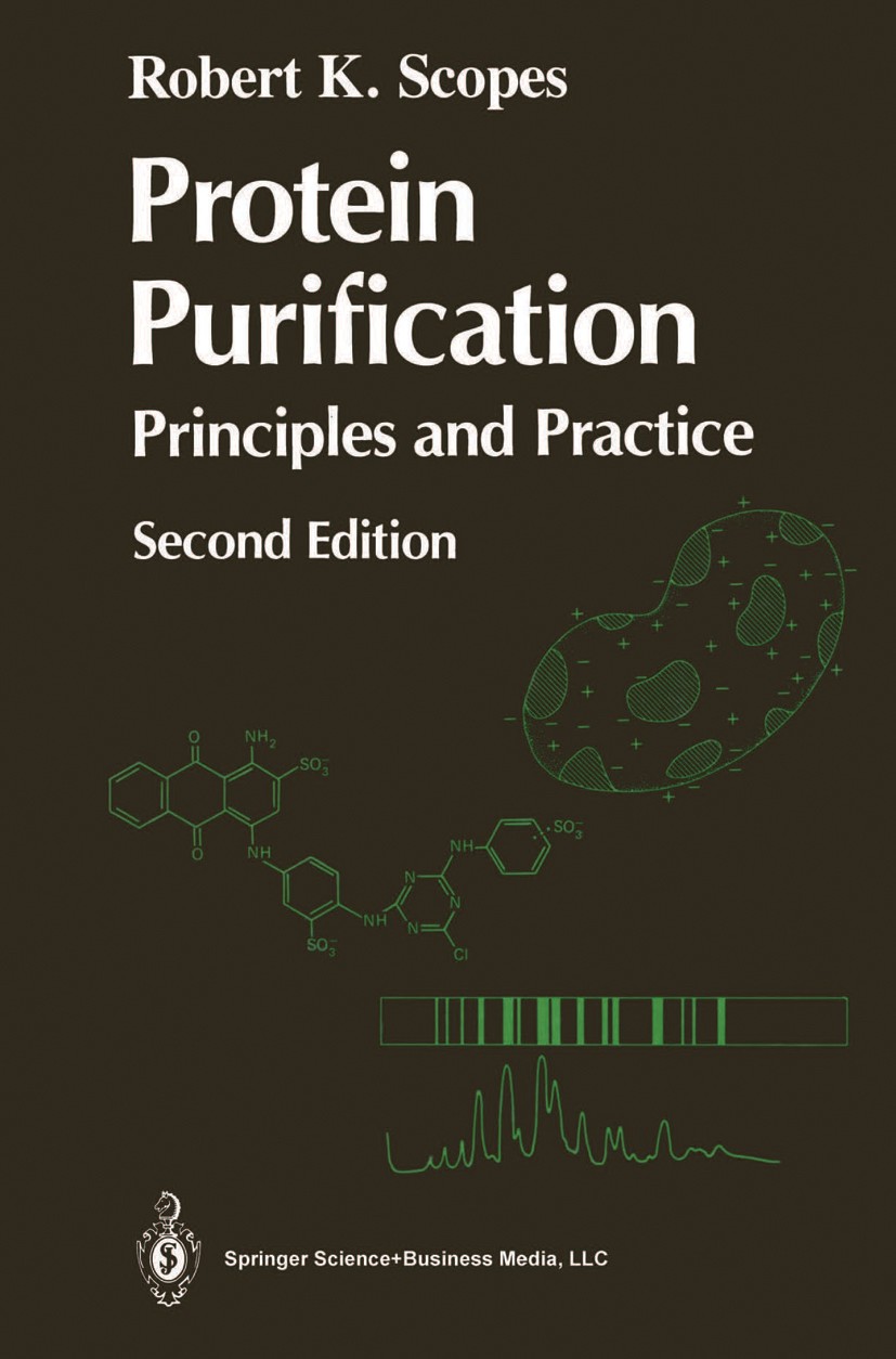 Titlebook: Protein Purification; Principles and Pract Robert K. Scopes Book 19872nd edition Springer Science+Business Media New York 1987 Enzymreindar Titlebook: Protein Purification; Principles and Pract Robert K. Scopes Book 19872nd edition Springer Science+Business Media New York 1987 Enzymreindar